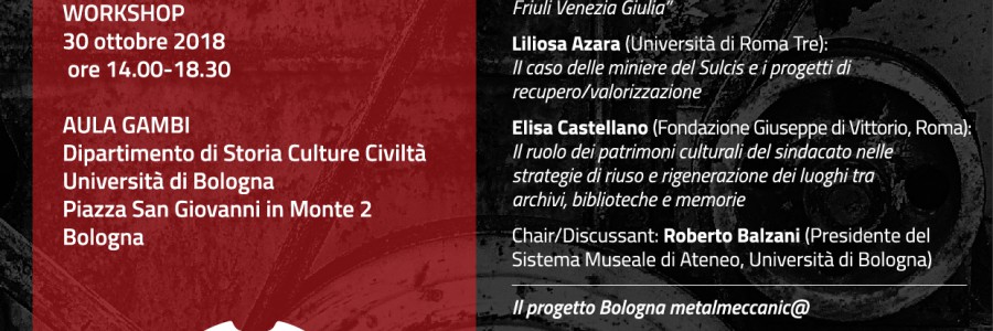 Workshop Ripensare i luoghi della produzione e del lavoro tra deindustrializzazione e rigeneralzione urbana