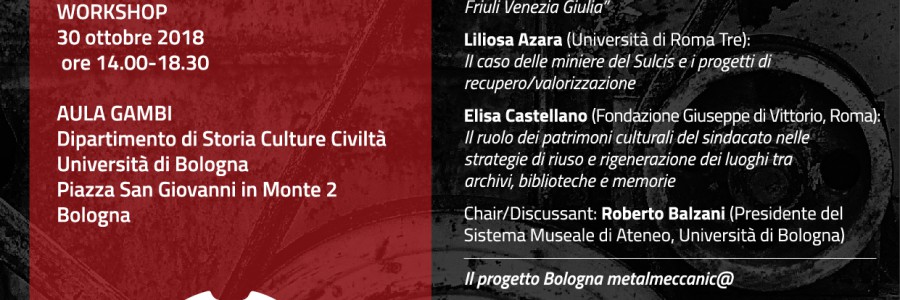 Workshop Ripensare i luoghi della produzione e del lavoro tra deindustrializzazione e rigeneralzione urbana