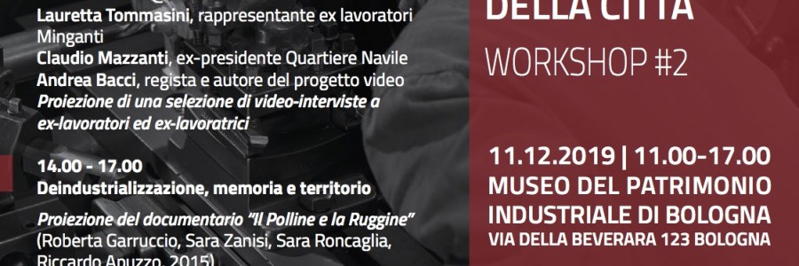 I luoghi del lavoro e della produzione industriale come patrimonio culturale della città